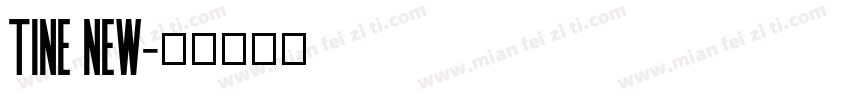 tine new字体转换